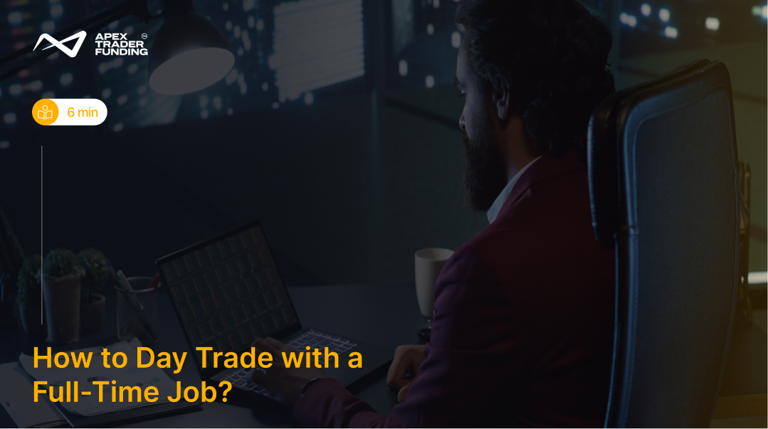 Blog header image - How to Day Trade with a Full-Time Job_