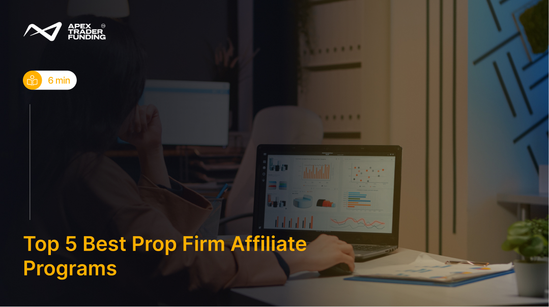 Blog header image - Top 5 Best Prop Firm Affiliate Programs