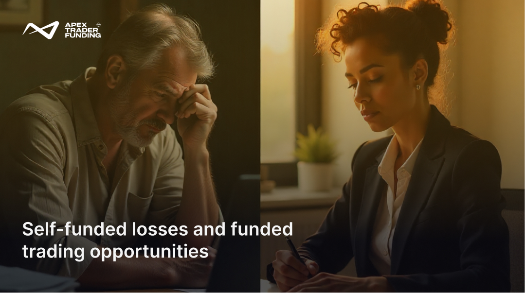 Self-funded losses and funded trading opportunities