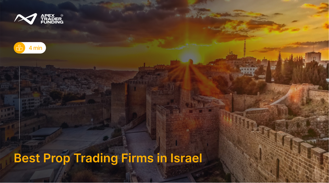 Best Prop Trading Firms in Israel