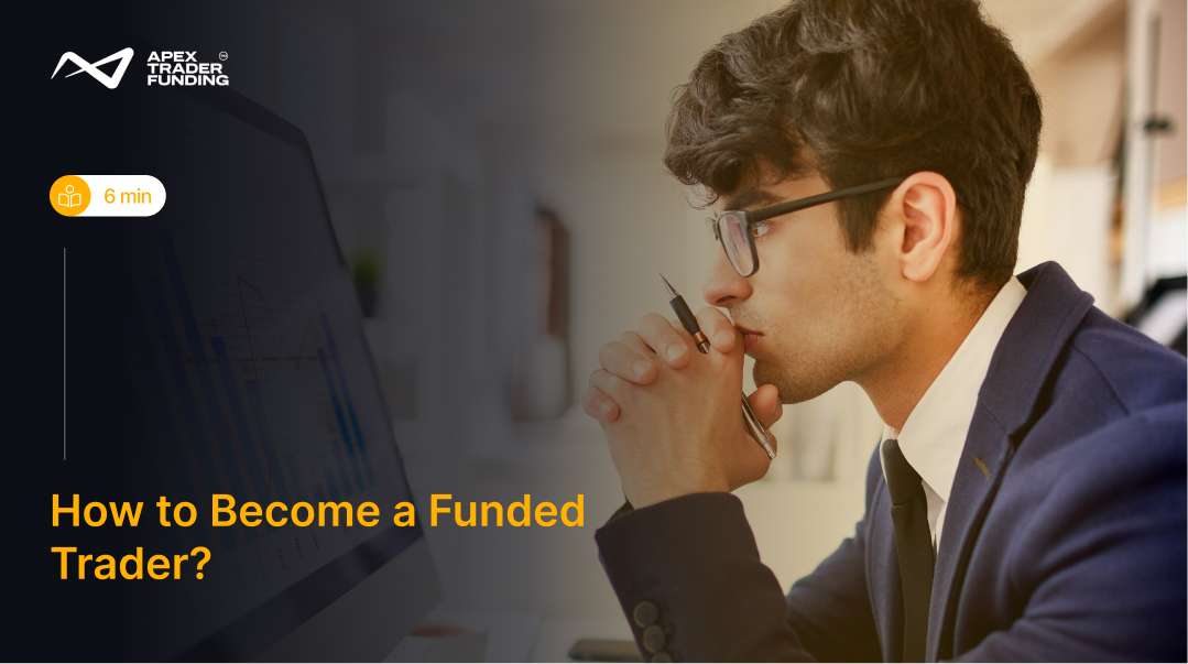 Blog cover-How to Become a Funded Trader