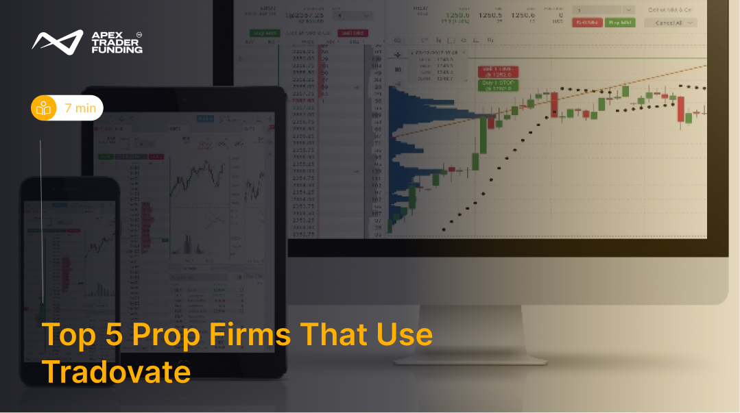Top 5 Prop Firms That Use Tradovate
